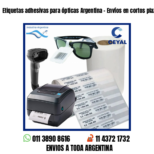 Etiquetas adhesivas para ópticas Argentina – Envíos en cortos plazos!