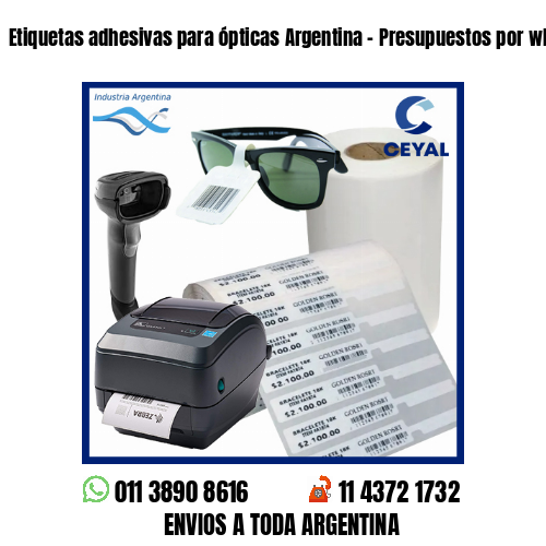 Etiquetas adhesivas para ópticas Argentina – Presupuestos por whatsapp!