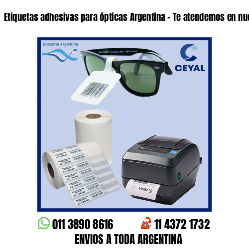 Etiquetas adhesivas para ópticas Argentina – Te atendemos en nuestras redes!