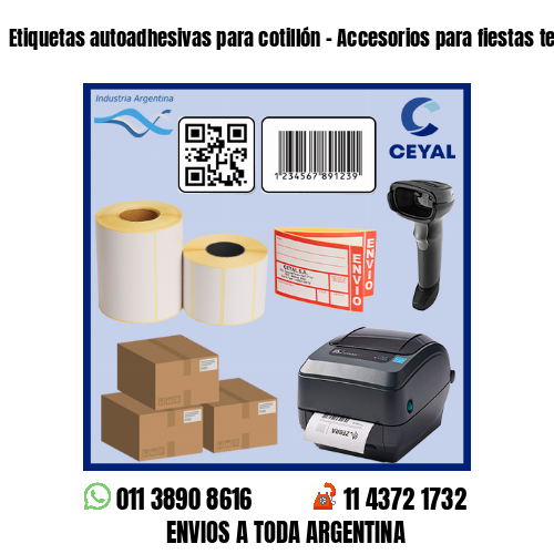 Etiquetas autoadhesivas para cotillón – Accesorios para fiestas temáticas