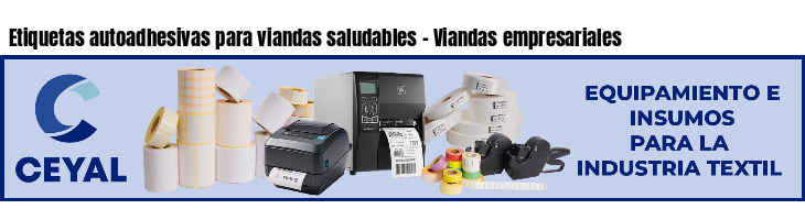 Etiquetas autoadhesivas para viandas saludables - Viandas empresariales