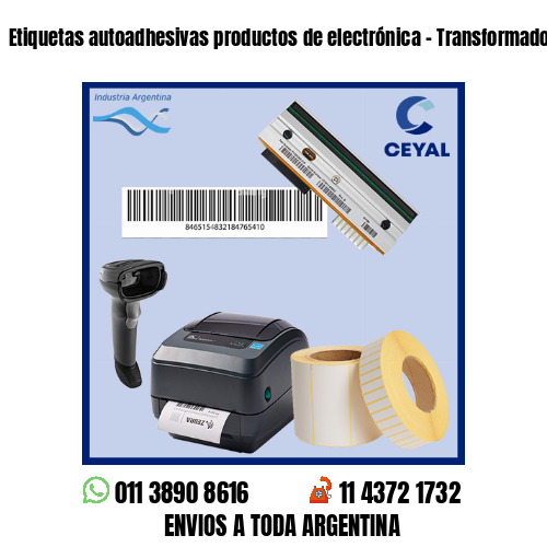 Etiquetas autoadhesivas productos de electrónica – Transformadores