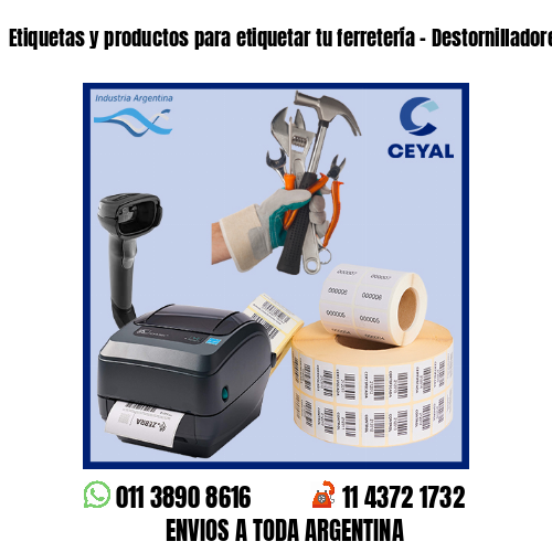 Etiquetas y productos para etiquetar tu ferretería – Destornilladores