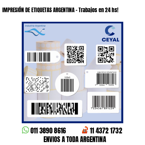 IMPRESIÓN DE ETIQUETAS ARGENTINA - Trabajos en 24 hs!