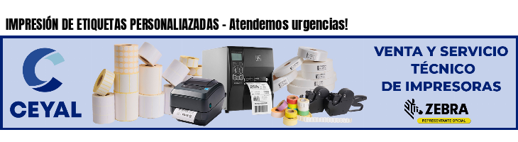 IMPRESIÓN DE ETIQUETAS PERSONALIAZADAS - Atendemos urgencias!