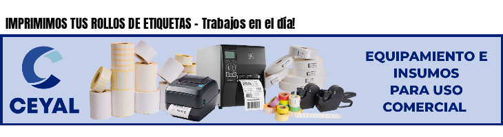 IMPRIMIMOS TUS ROLLOS DE ETIQUETAS - Trabajos en el día!