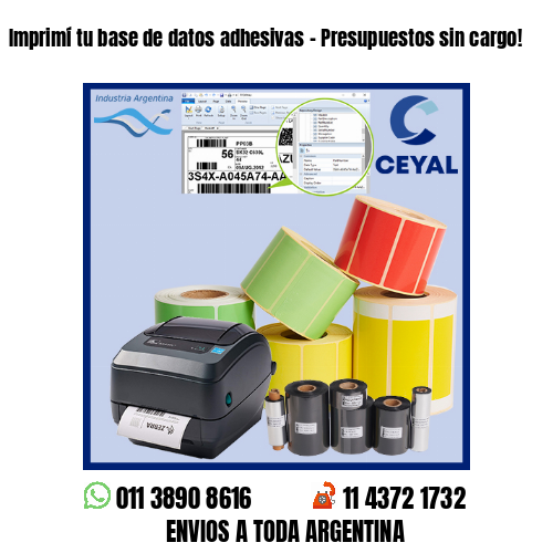 Imprimí tu base de datos adhesivas – Presupuestos sin cargo!