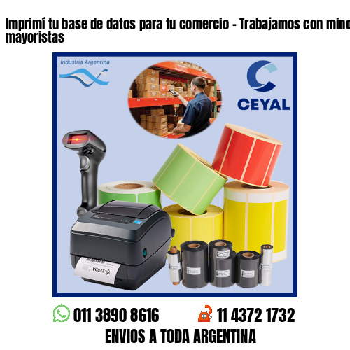 Imprimí tu base de datos para tu comercio – Trabajamos con minoristas y mayoristas