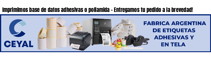 Imprimimos base de datos adhesivas o poliamida - Entregamos tu pedido a la brevedad!