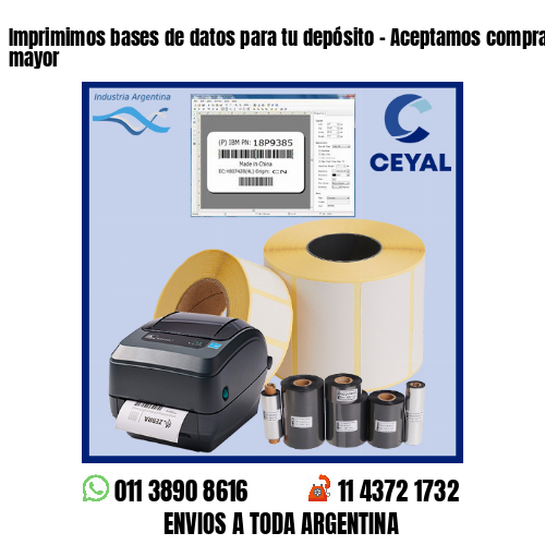 Imprimimos bases de datos para tu depósito – Aceptamos compras al por menor y mayor
