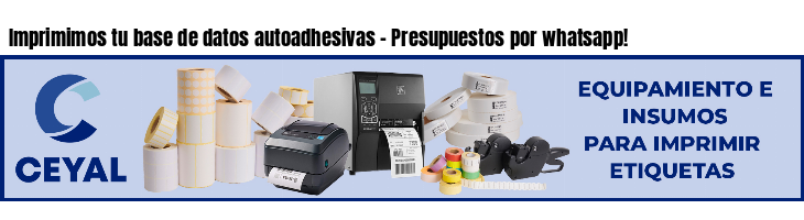 Imprimimos tu base de datos autoadhesivas - Presupuestos por whatsapp!