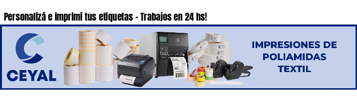 Personalizá e imprimí tus etiquetas - Trabajos en 24 hs!