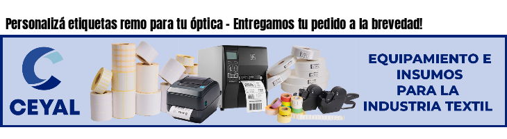Personalizá etiquetas remo para tu óptica - Entregamos tu pedido a la brevedad!