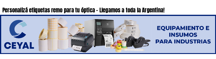 Personalizá etiquetas remo para tu óptica - Llegamos a toda la Argentina!