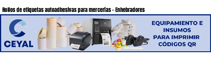 Rollos de etiquetas autoadhesivas para mercerías - Enhebradores