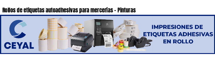 Rollos de etiquetas autoadhesivas para mercerías - Pinturas