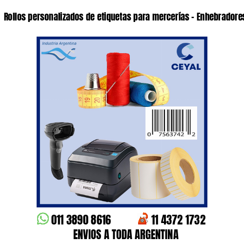 Rollos personalizados de etiquetas para mercerías – Enhebradores
