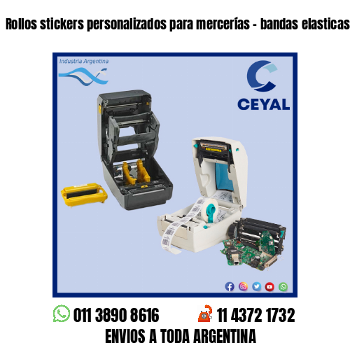 Rollos stickers personalizados para mercerías – bandas elasticas