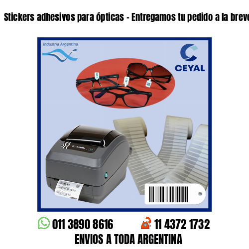 Stickers adhesivos para ópticas – Entregamos tu pedido a la brevedad!