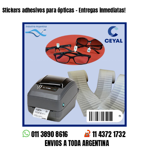 Stickers adhesivos para ópticas – Entregas inmediatas!
