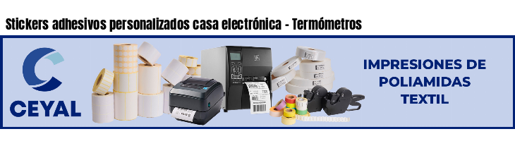 Stickers adhesivos personalizados casa electrónica - Termómetros