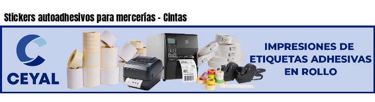 Stickers autoadhesivos para mercerías - Cintas