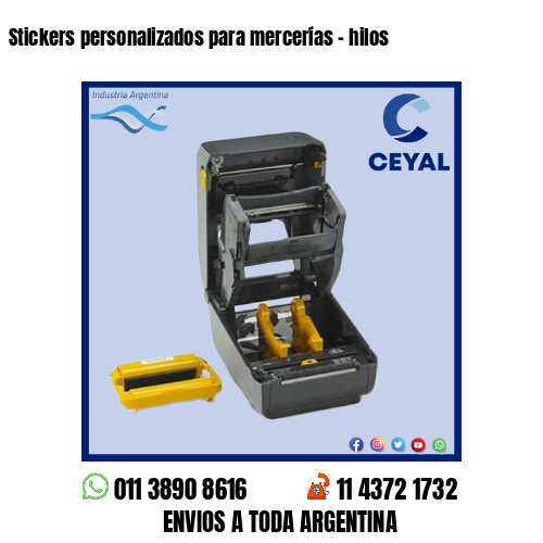 Stickers personalizados para mercerías – hilos
