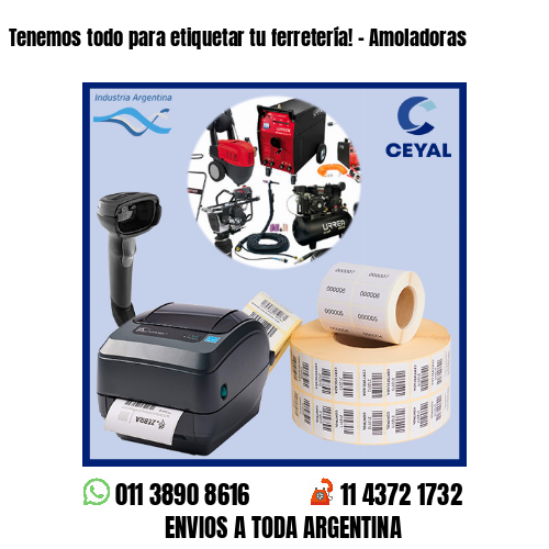 Tenemos todo para etiquetar tu ferretería! – Amoladoras