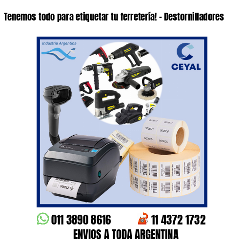 Tenemos todo para etiquetar tu ferretería! – Destornilladores