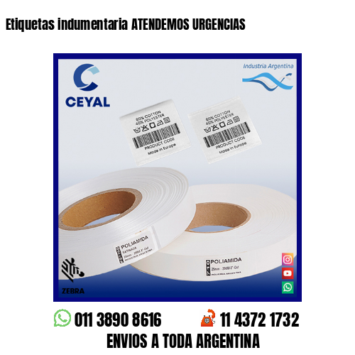 Etiquetas indumentaria ATENDEMOS URGENCIAS