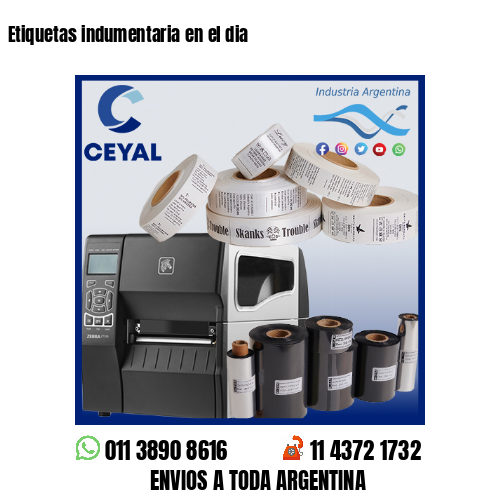 Etiquetas indumentaria en el dia