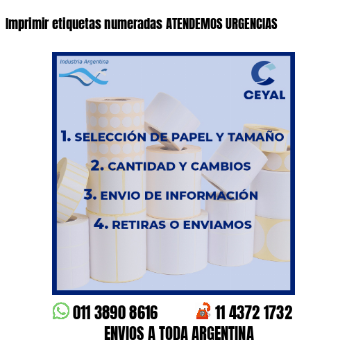 Imprimir etiquetas numeradas ATENDEMOS URGENCIAS