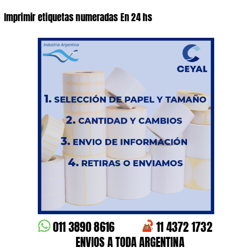 Imprimir etiquetas numeradas En 24 hs
