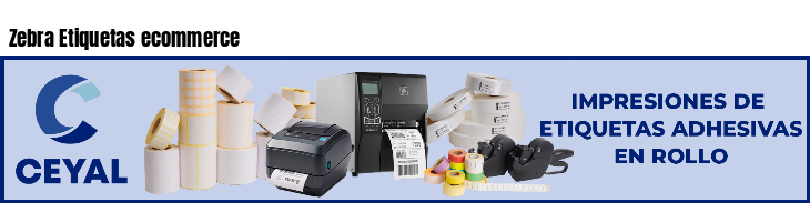 Zebra Etiquetas ecommerce