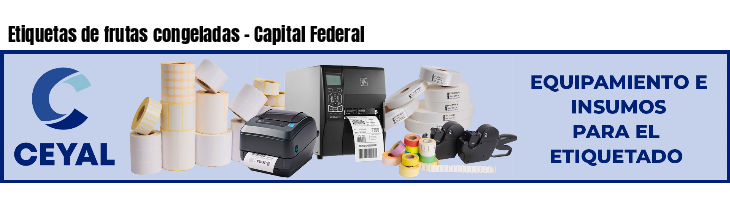 Etiquetas de frutas congeladas - Capital Federal