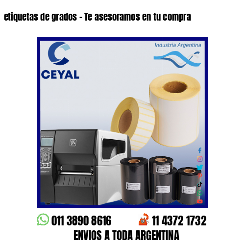 etiquetas de grados – Te asesoramos en tu compra