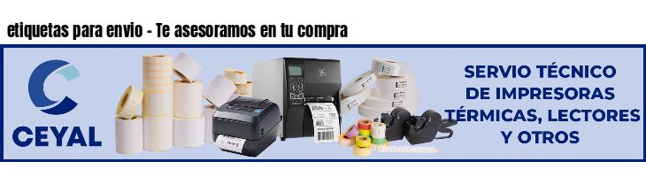 etiquetas para envio - Te asesoramos en tu compra