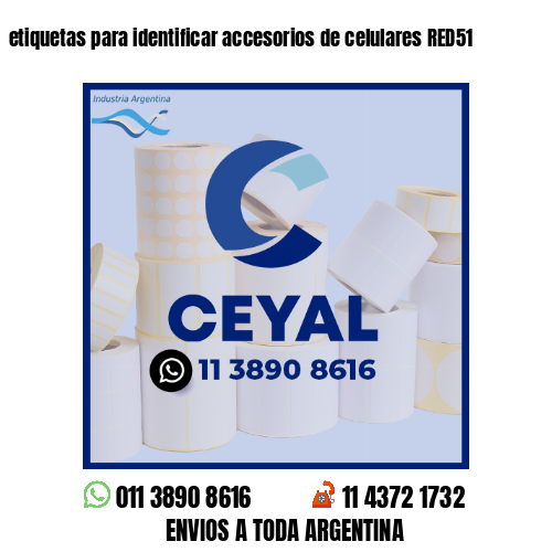 etiquetas para identificar accesorios de celulares RED51