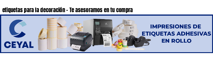 etiquetas para la decoración - Te asesoramos en tu compra