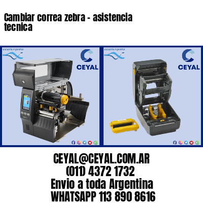 Cambiar correa zebra – asistencia tecnica