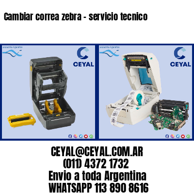 Cambiar correa zebra – servicio tecnico