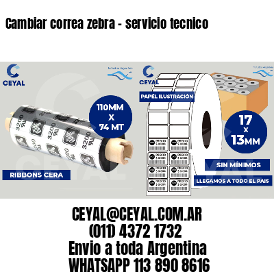 Cambiar correa zebra - servicio tecnico