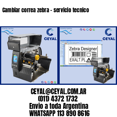 Cambiar correa zebra – servicio tecnico