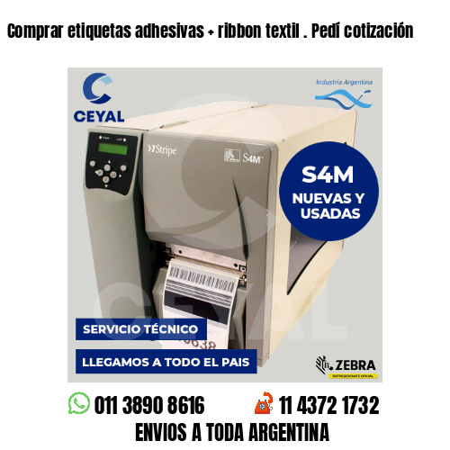 Comprar etiquetas adhesivas   ribbon textil . Pedí cotización