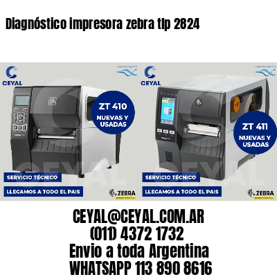 Diagnóstico impresora zebra tlp 2824