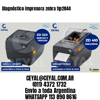 Diagnóstico impresora zebra tlp2844