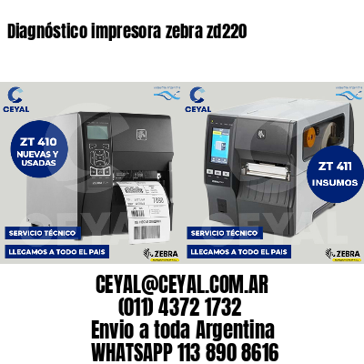 Diagnóstico impresora zebra zd220