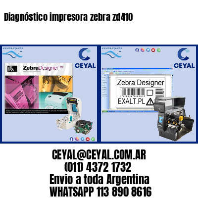 Diagnóstico impresora zebra zd410