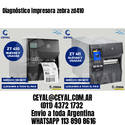 Diagnóstico impresora zebra zd410