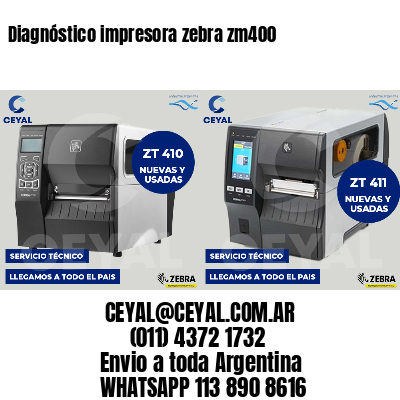 Diagnóstico impresora zebra zm400